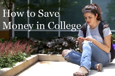 How to Save Money in College